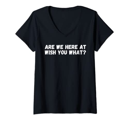 Damen Are we here at Wish you what? Denglisch Sarkasmus T-Shirt mit V-Ausschnitt Damen Are we here at Wish you what? Denglisch Sarkasmus T-Shirt mit V-Ausschnitt von Verdrehte Schrift Sarkasmus Shop