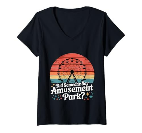 Damen Did Someone Say Amusement Park Vacation Trip Thrill ||- T-Shirt mit V-Ausschnitt Damen Did Someone Say Amusement Park Vacation Trip Thrill ||- T-Shirt mit V-Ausschnitt von Vergnügungspark Nervenkitzig Urlaub
