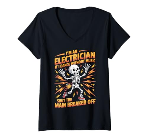 Damen Electrician Dancing, Shut The Main Breaker Off |- T-Shirt mit V-Ausschnitt Damen Electrician Dancing, Shut The Main Breaker Off |- T-Shirt mit V-Ausschnitt von Verkabelungsberuf von Elektriker
