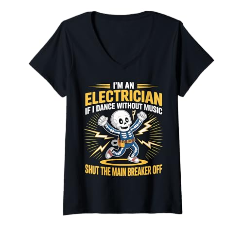 Damen Electrician Dancing, Shut The Main Breaker Off |- T-Shirt mit V-Ausschnitt Damen Electrician Dancing, Shut The Main Breaker Off |- T-Shirt mit V-Ausschnitt von Verkabelungsberuf von Elektriker