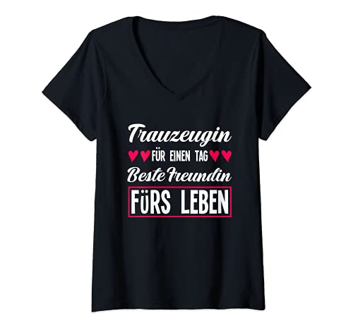 Damen Treuzeugin Für Ein Tag Beste Freundin Fürs Leben Trauzeugin T-Shirt mit V-Ausschnitt Damen Treuzeugin Für Ein Tag Beste Freundin Fürs Leben Trauzeugin T-Shirt mit V-Ausschnitt von Verlobung Hochzeit Trauzeugin Geschenk