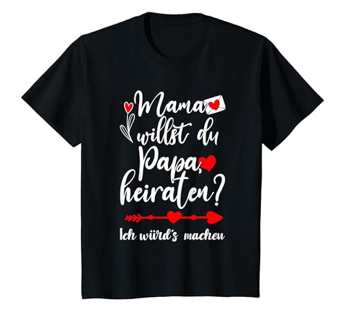 Kinder Mama willst du Papa heiraten Willst du meinen Papa heiraten T-Shirt Kinder Mama willst du Papa heiraten Willst du meinen Papa heiraten T-Shirt von Verlobungs Tee