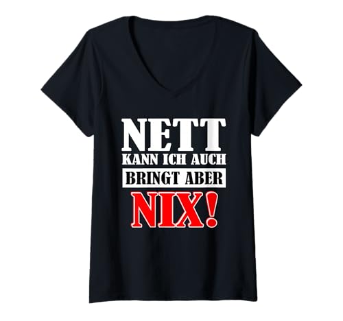 Damen Hetz Mich Nicht Nett kann ich auch bringt Aber nix T-Shirt mit V-Ausschnitt von Verrückte kostüme Stress mich nicht Ich bin single