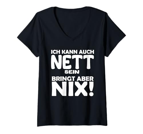 Damen Hetz Mich Nicht Nett kann ich auch bringt Aber nix T-Shirt mit V-Ausschnitt von Verrückte kostüme Stress mich nicht Ich bin single