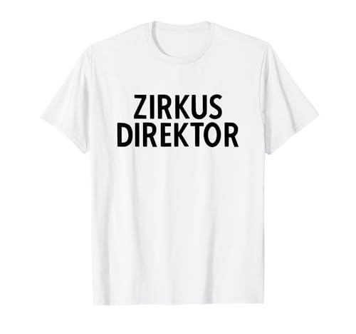 Verrücktes Geschenk Herren für Lehrer & Erzieher | Zirkusdirektor | Teamleiter Abteilungsleiter Zirkus Direktor T-Shirt für Männer, Weiß, Klein Verrücktes Geschenk Herren für Lehrer & Erzieher | Zirkusdirektor | Teamleiter Abteilungsleiter Zirkus Direktor T-Shirt für Männer, Weiß, Klein von Verrücktes Geschenk Herren für Lehrer & Erzieher