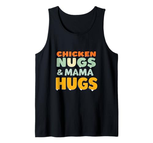 CHICKEN NUGS & MAMA HUGS Verspielte Typografie Tank Top von Verspielte Typografie Design