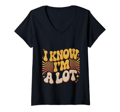 Damen I Know I'm A Lot Bold Confident Worth Self-Love - T-Shirt mit V-Ausschnitt Damen I Know I'm A Lot Bold Confident Worth Self-Love - T-Shirt mit V-Ausschnitt von Vertrauensenergie wert