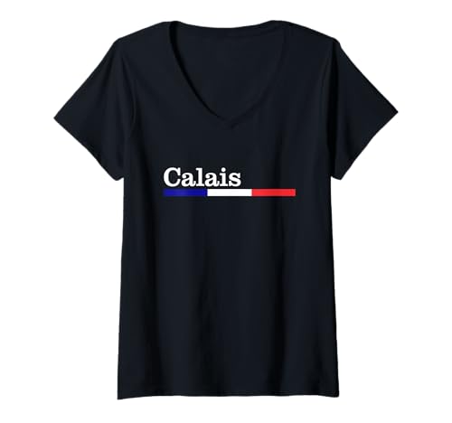 Damen Cadeau Ville Calais Souvenir Calais Shirt T-Shirt mit V-Ausschnitt Damen Cadeau Ville Calais Souvenir Calais Shirt T-Shirt mit V-Ausschnitt von Vêtements pour patriotes Calais