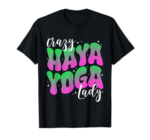 Crazy Haya Yoga-Design für Damen T-Shirt von Vibrant Yoga Expressions