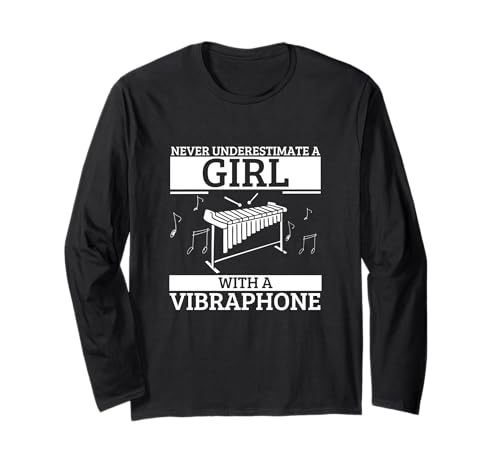 Vibraphonist Unterschätze niemals ein Mädchen mit einem Vibraphon Langarmshirt von Vibraphone Gifts for Vibraphonist And Funny Vibist