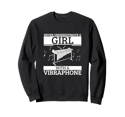Vibraphonist Unterschätze niemals ein Mädchen mit einem Vibraphon Sweatshirt von Vibraphone Gifts for Vibraphonist And Funny Vibist