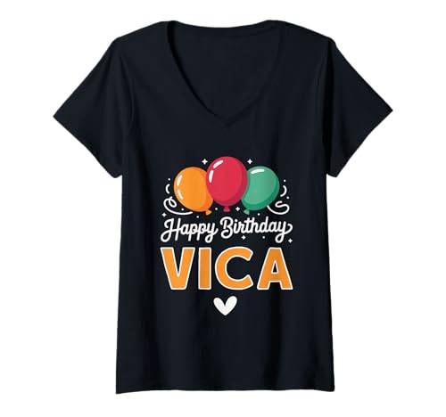 Damen Alles Gute zum Geburtstag Spruch Vica T-Shirt mit V-Ausschnitt Damen Alles Gute zum Geburtstag Spruch Vica T-Shirt mit V-Ausschnitt von Vica Name Spruch für Geburtstag