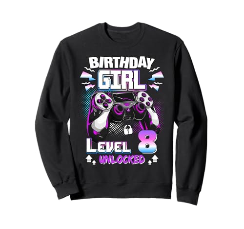8. Geburtstag Mädchen Level 8 freigeschaltet 8 Jahre alt Sweatshirt von Video Gamer 8th Birthday Girls Level 8 Unlocked