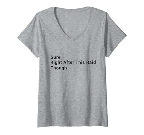 Damen Lustiges Gaming - Sicher, direkt nach diesem Überfall - Gamer T-Shirt mit V-Ausschnitt Damen Lustiges Gaming - Sicher, direkt nach diesem Überfall - Gamer T-Shirt mit V-Ausschnitt von Video Gamer Video Gaming Quotes