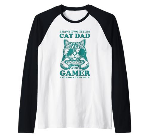 Cat Dad Gamer Lustiger Gaming-Vater Ich habe zwei Titel für Männer Raglan von Video Games Cat Lover Humor Cat Controller Retro