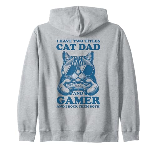 Cat Dad Gamer Lustiger Gaming-Vater Ich habe zwei Titel für Männer Kapuzenjacke Cat Dad Gamer Lustiger Gaming-Vater Ich habe zwei Titel für Männer Kapuzenjacke von Video Games Cat Lover Humor Cat Controller Tees