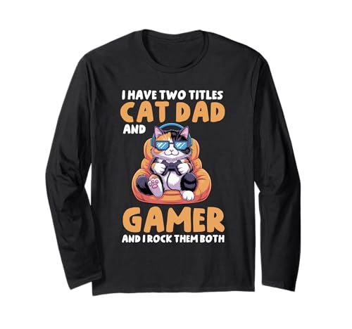 Cat Dad Gamer Lustiger Gaming-Vater Ich habe zwei Titel für Männer Langarmshirt Cat Dad Gamer Lustiger Gaming-Vater Ich habe zwei Titel für Männer Langarmshirt von Video Games Cat Lover Humor Cat Controller Tees
