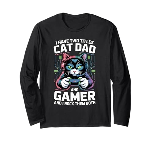 Cat Dad Gamer Lustiger Gaming-Vater Ich habe zwei Titel für Männer Langarmshirt Cat Dad Gamer Lustiger Gaming-Vater Ich habe zwei Titel für Männer Langarmshirt von Video Games Cat Lover Humor Cat Controller Tees