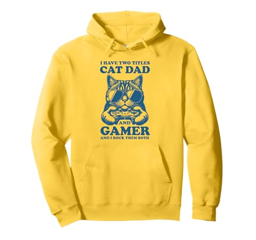 Cat Dad Gamer Lustiger Gaming-Vater Ich habe zwei Titel für Männer Pullover Hoodie von Video Games Cat Lover Humor Cat Controller Tees