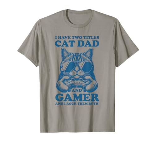 Cat Dad Gamer Lustiger Gaming-Vater Ich habe zwei Titel für Männer T-Shirt Cat Dad Gamer Lustiger Gaming-Vater Ich habe zwei Titel für Männer T-Shirt von Video Games Cat Lover Humor Cat Controller Tees