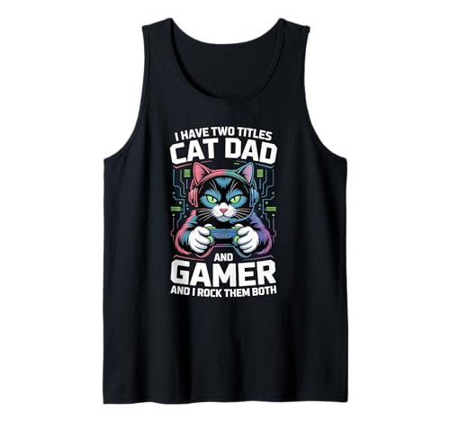 Herren Cat Dad Gamer Lustiger Gaming-Vater Ich habe zwei Titel für Männer Tank Top von Video Games Cat Lover Humor Cat Controller Tees