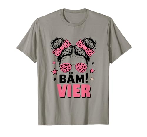 4. Geburtstag Mädchen Messy Bun Bäm! Vier Jahre Alt T-Shirt von Vierter Geburtstag & 4. Geburtstag Design