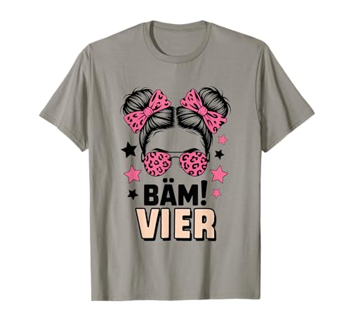 4. Geburtstag Mädchen Messy Bun Bäm! Vier Jahre Alt T-Shirt von Vierter Geburtstag & 4. Geburtstag Design