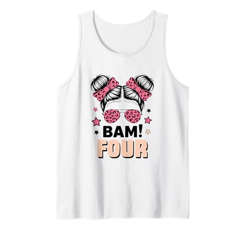 4. Geburtstag Mädchen Messy Bun Bäm! Vier Jahre Alt Tank Top von Vierter Geburtstag & 4. Geburtstag Design