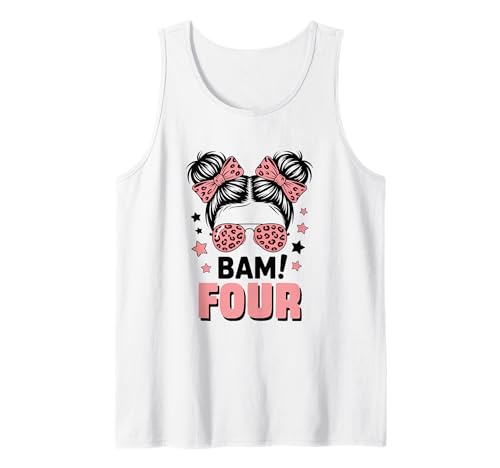 4. Geburtstag Mädchen Messy Bun Bäm! Vier Jahre Alt Tank Top von Vierter Geburtstag & 4. Geburtstag Design