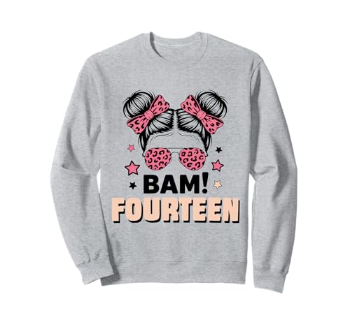 14. Geburtstag Mädchen Messy Bun Bäm! Vierzehn Jahre Alt Sweatshirt von Vierzehnter Geburtstag & 14. Geburtstag Design