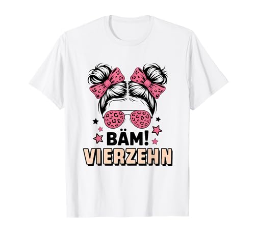 14. Geburtstag Mädchen Messy Bun Bäm! Vierzehn Jahre Alt T-Shirt von Vierzehnter Geburtstag & 14. Geburtstag Design