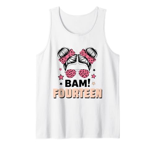 14. Geburtstag Mädchen Messy Bun Bäm! Vierzehn Jahre Alt Tank Top von Vierzehnter Geburtstag & 14. Geburtstag Design