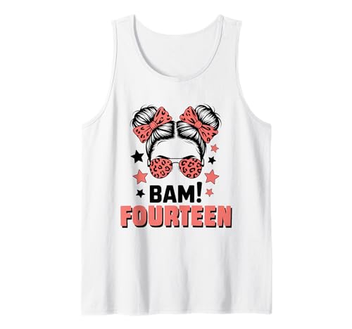 14. Geburtstag Mädchen Messy Bun Bäm! Vierzehn Jahre Alt Tank Top von Vierzehnter Geburtstag & 14. Geburtstag Design
