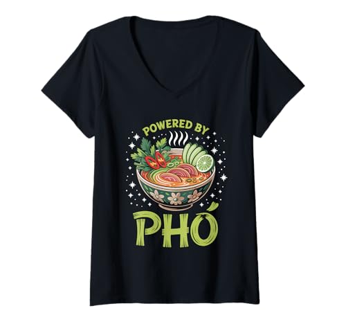 Damen Angetrieben von Pho Vietnamese Nudelsuppe T-Shirt mit V-Ausschnitt von Vietnamese Noodle Soup Pho