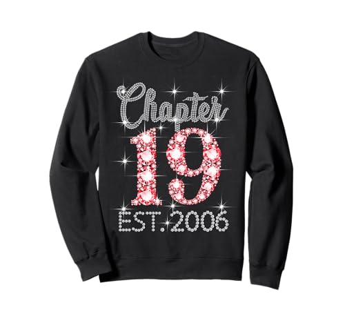 Kapitel 19 EST 2006 Happy 19th Birthday Girl Men Women Sweatshirt von Vintage 19 Years Old Sweet Birthday Gifts