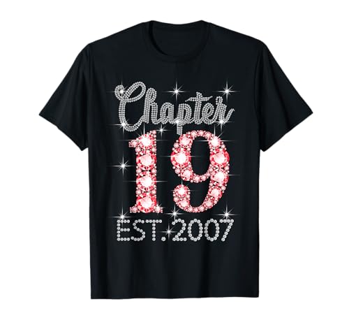 Kapitel 19 EST 2007 Happy 19th Birthday Girl Men Women T-Shirt von Vintage 19 Years Old Sweet Birthday Gifts