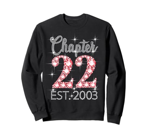 Kapitel 22 EST 2003 Happy 22nd Birthday Girl Men Women Sweatshirt von Vintage 22 Years Old Sweet Birthday Gifts