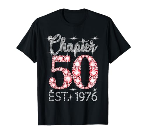 Kapitel 50 EST 1976 Alles Gute zum 50. Geburtstag Mädchen Männer Frauen T-Shirt von Vintage 50 Years Old Sweet Birthday Gifts