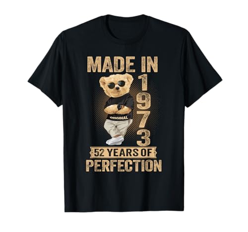 52 Jahre alt Made in 1973 Teddybär 52. Geburtstag Männer Frauen T-Shirt 52 Jahre alt Made in 1973 Teddybär 52. Geburtstag Männer Frauen T-Shirt von Vintage 52nd Birthday Gifts Men Women 1973 Awesome