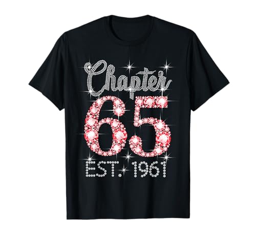 Kapitel 65 EST 1961 Happy 65th Birthday Girl Men Women T-Shirt von Vintage 65 Years Old Sweet Birthday Gifts