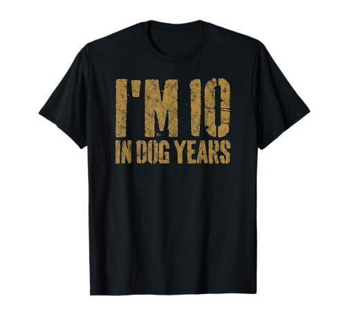 I'm 10 In Dog Years Funny 70th Birthday Gift Men Gag T-Shirt I'm 10 In Dog Years Funny 70th Birthday Gift Men Gag T-Shirt von Vintage 70th Birthday Gift Tees Ideas Co.