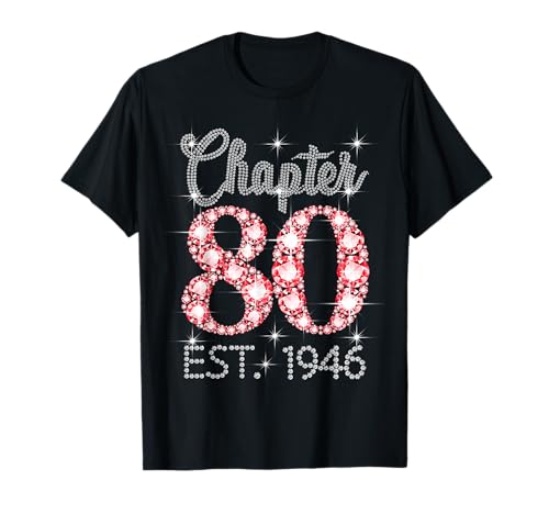 Kapitel 80 EST 1946 Happy 80th Birthday Girl Men Women T-Shirt von Vintage 80 Years Old Sweet Birthday Gifts