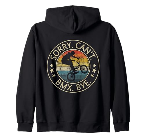 Sorry Can't BMX Bye Mädchen und Jungen Retro Style Lustiges Fahrrad Kapuzenjacke von Vintage BMX Bike Lover Designs For Men Women Kids