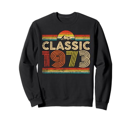Classic 1973 Vintage Year 1973 Classic Birthday Men Women Sweatshirt Classic 1973 Vintage Year 1973 Classic Birthday Men Women Sweatshirt von Vintage Birthday Classic Idea Retro Year Store