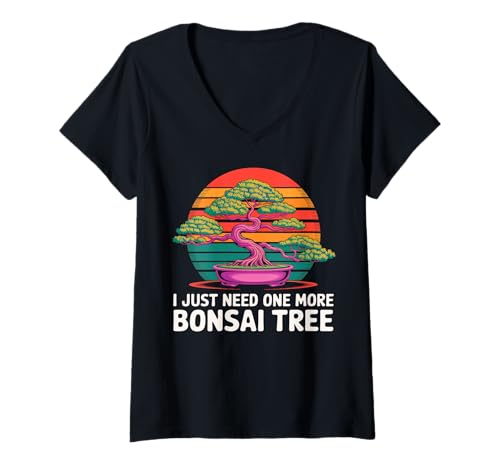 Damen Lustiger Bonsai-Liebhaber "I Just Need One More Bonsai Tree" T-Shirt mit V-Ausschnitt von Vintage Bonsai Tree Plant Lover Gift Apparel