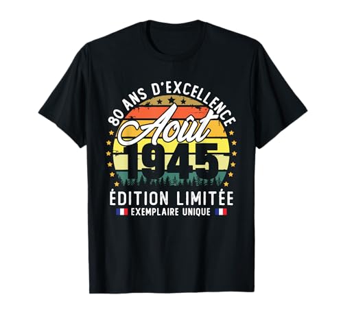 Vintage August 1945 Geburtstagsgeschenk 80 Jahre für Männer T-Shirt Vintage August 1945 Geburtstagsgeschenk 80 Jahre für Männer T-Shirt von Vintage Cadeau D'anniversaire 80 Ans Né En 1945
