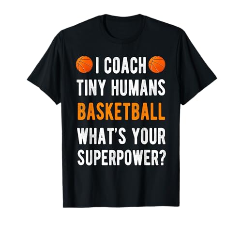 I Coach Tiny Humans Basketball Hooper Kids PE Sport Trainer T-Shirt von Vintage Coach Trainer Dunker Teacher