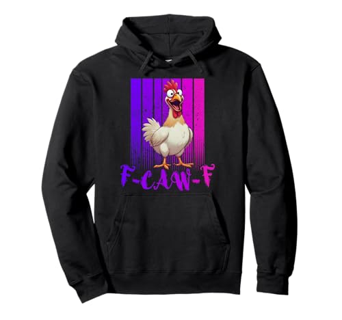 Lustiges F-Caw-F Huhn Retro, FCAWF Huhn für Männer Frauen Pullover Hoodie von Vintage F-Caw-F Chicken FCAWF Chicken Tees