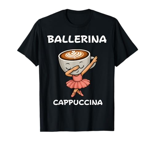 Dabbing Ballerina Cappuccino Süßes italienisches Brainrot Meme für Kinder T-Shirt Dabbing Ballerina Cappuccino Süßes italienisches Brainrot Meme für Kinder T-Shirt von Vintage Funny Internet Humor Birthday Gifts Girls