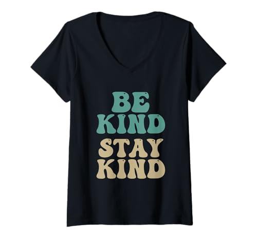 Damen Be Kind Stay Retro Positive Groovy Zitat T-Shirt mit V-Ausschnitt von Vintage Groovy Kindness Apparel for Positive Vibes